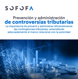 Prevención y administración de controversias tributarias